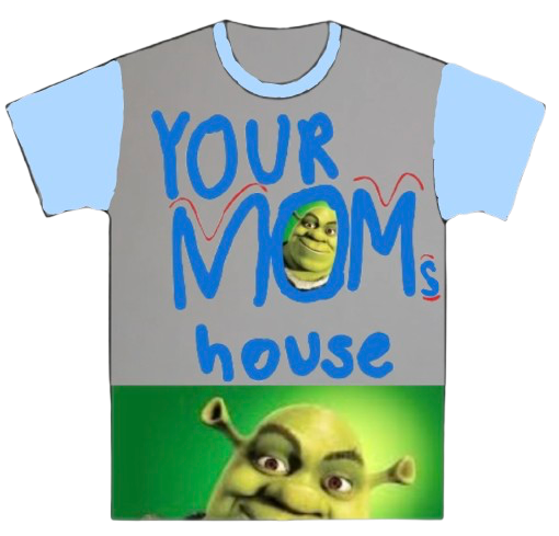Your Moms House Limited Time T-shirt